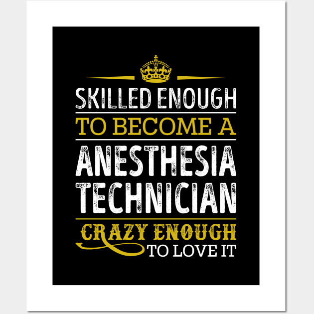 Anesthesia Technician Skilled Enough To Anesthesia Technician